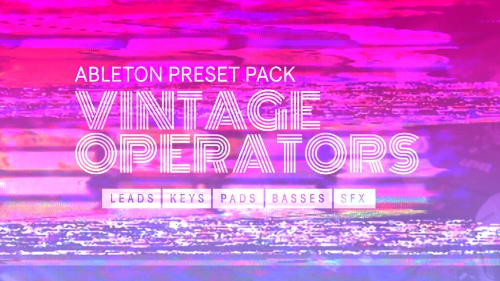 Ableton Operator Vintage Preset Pack